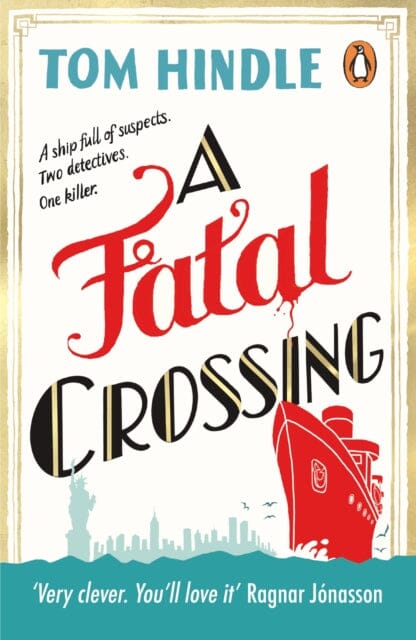 A Fatal Crossing by Tom Hindle - Mystery Thriller Novel | Suspenseful Crime Fiction Book for Adults | Perfect for Book Clubs & Vacation Reading