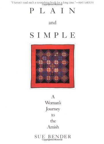 Plain and Simple: A Woman's Journey to the Amish - Inspiring Memoir About Faith, Simplicity & Cultural Discovery | Perfect for Book Clubs, Spiritual Seekers & Amish Lifestyle Enthusiasts
