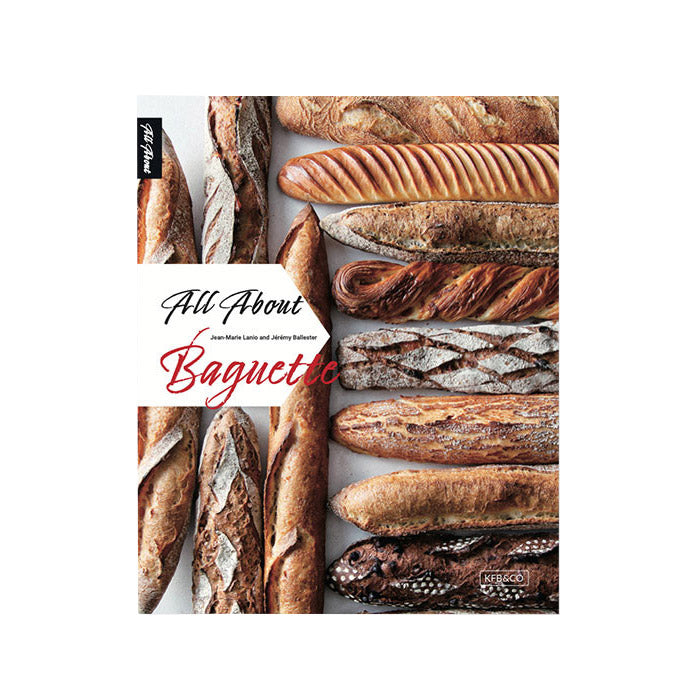 All About Baguette - Authentic French Bread Recipe & Baking Guide | Perfect for Breakfast, Sandwiches & Party Appetizers
