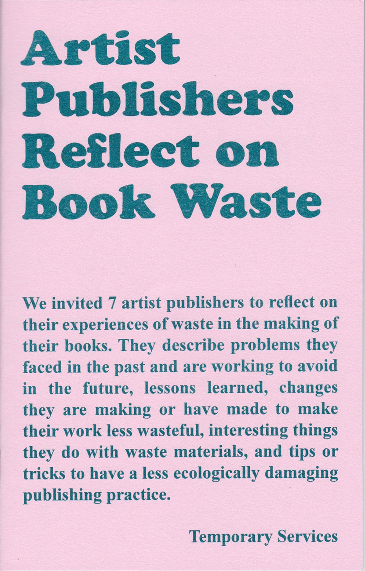 Artist Publishers Reflect on Book Waste - Eco-Friendly Art Books for Sustainable Creativity | Perfect for Artists, Designers & Eco-Conscious Readers