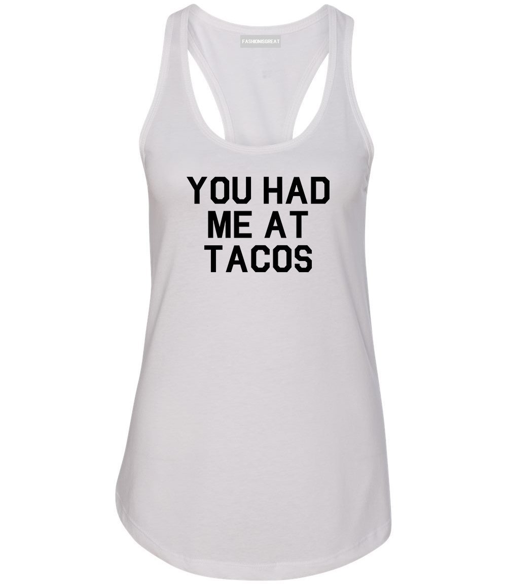 You Had Me at Tacos Women's Racerback Tank Top - Comfortable & Stylish Casual Wear for Summer, Gym, or Beach Outfits