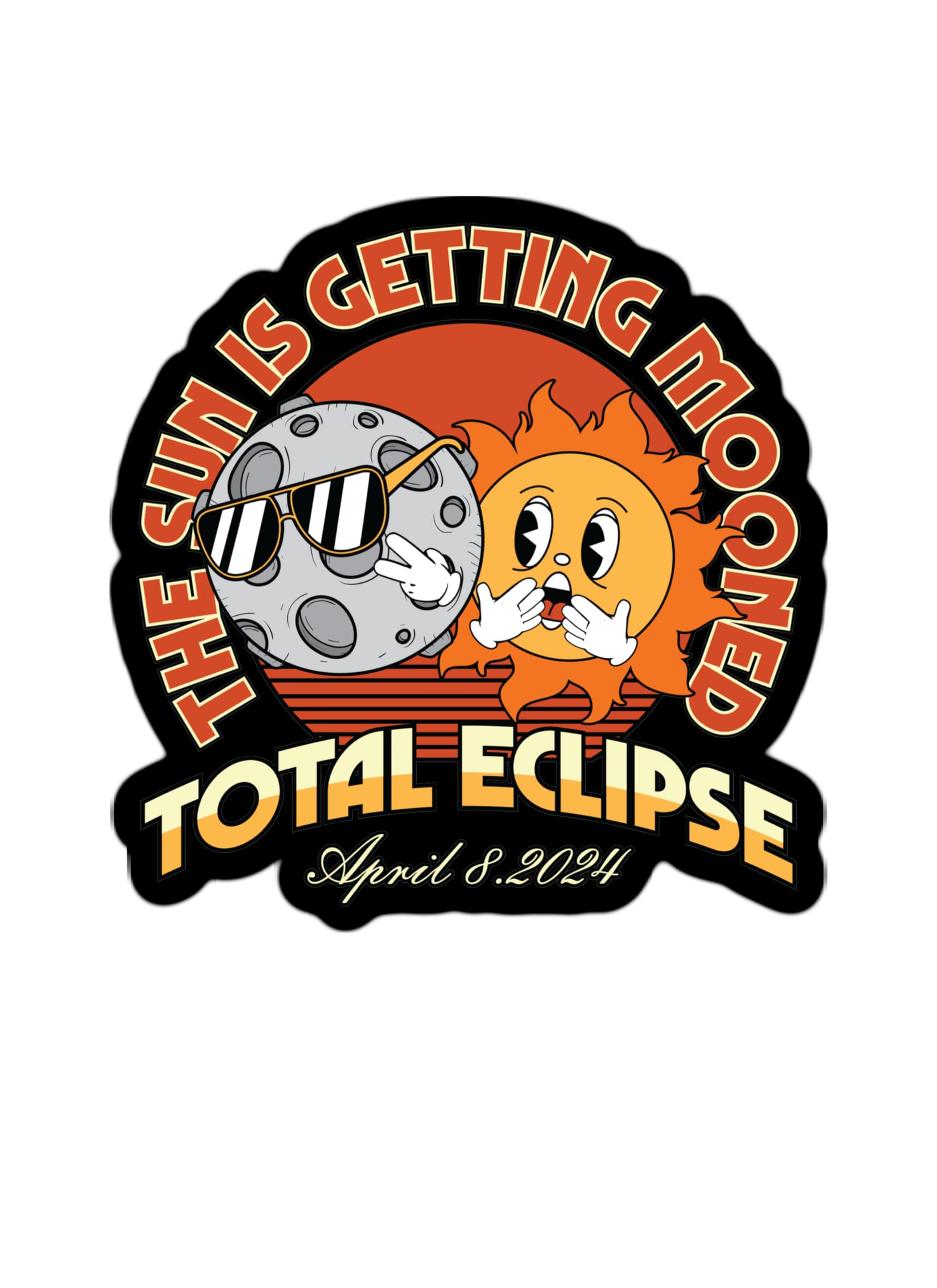 2024 Total Solar Eclipse Funny Laminated Novelty Sticker - 'The Sun is Getting Mooned' Cute 3