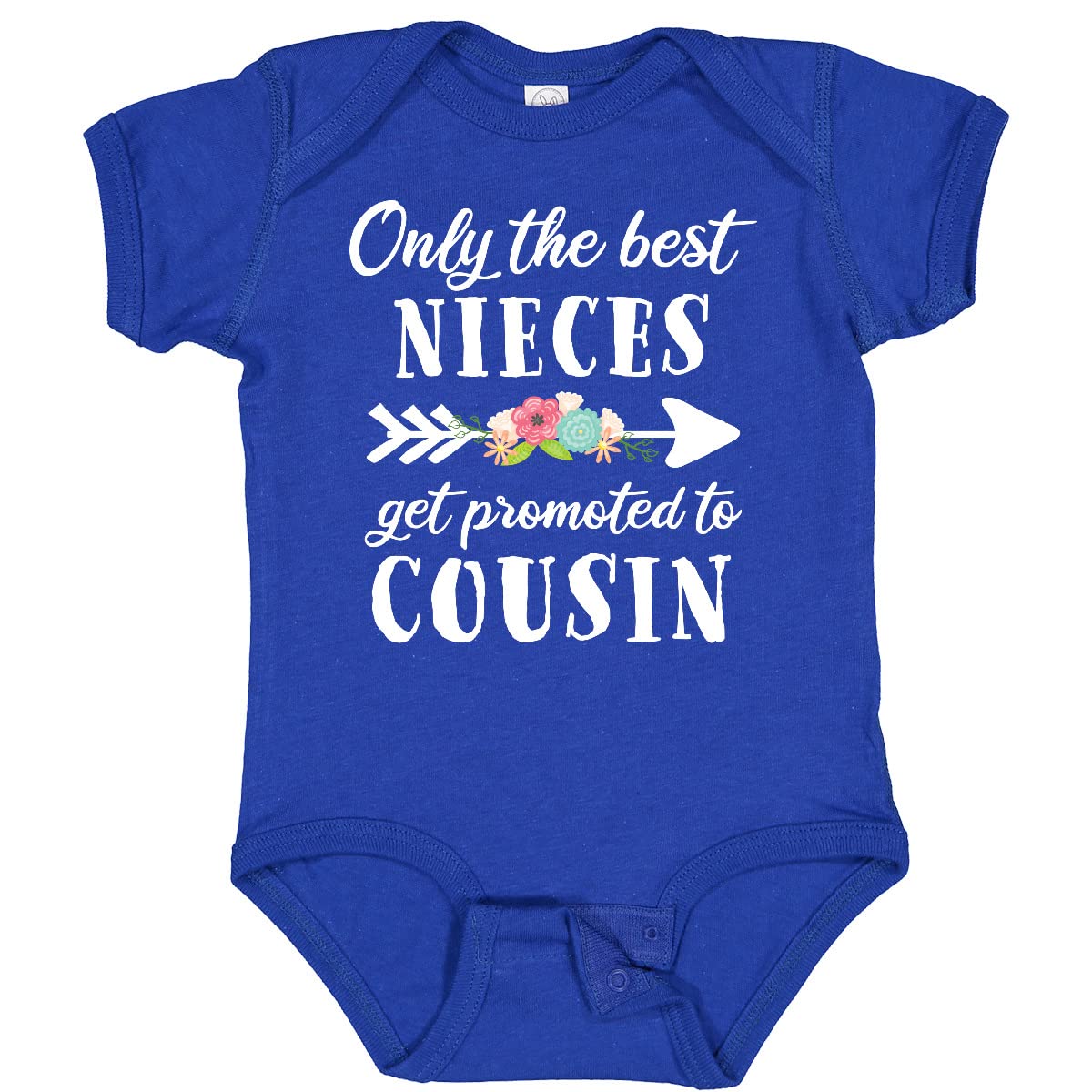 Inktastic Only The Best Nieces Get Promoted to Cousin Baby Bodysuit - Funny Family Gift for Niece, Infant & Toddler Outfit - Perfect for Birthdays, Holidays & Family Reunions