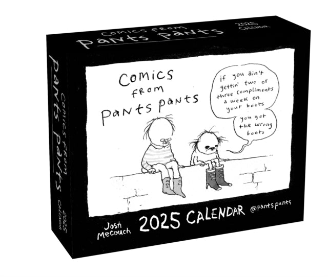 Pants Pants 2025 Day-to-Day Comic Calendar - Funny Daily Comics for Office, Home & Gifts | Perfect for Desk Decor, Daily Inspiration & Humor