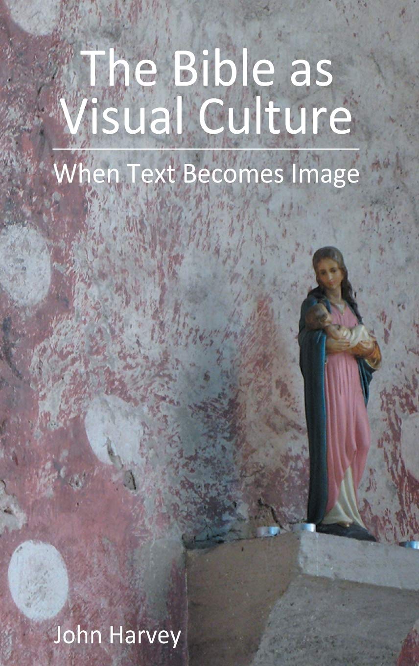 The Bible as Visual Culture: When Text Becomes Image - Biblical Art & Modern Interpretation | Perfect for Religious Studies, Art History & Christian Gift Ideas