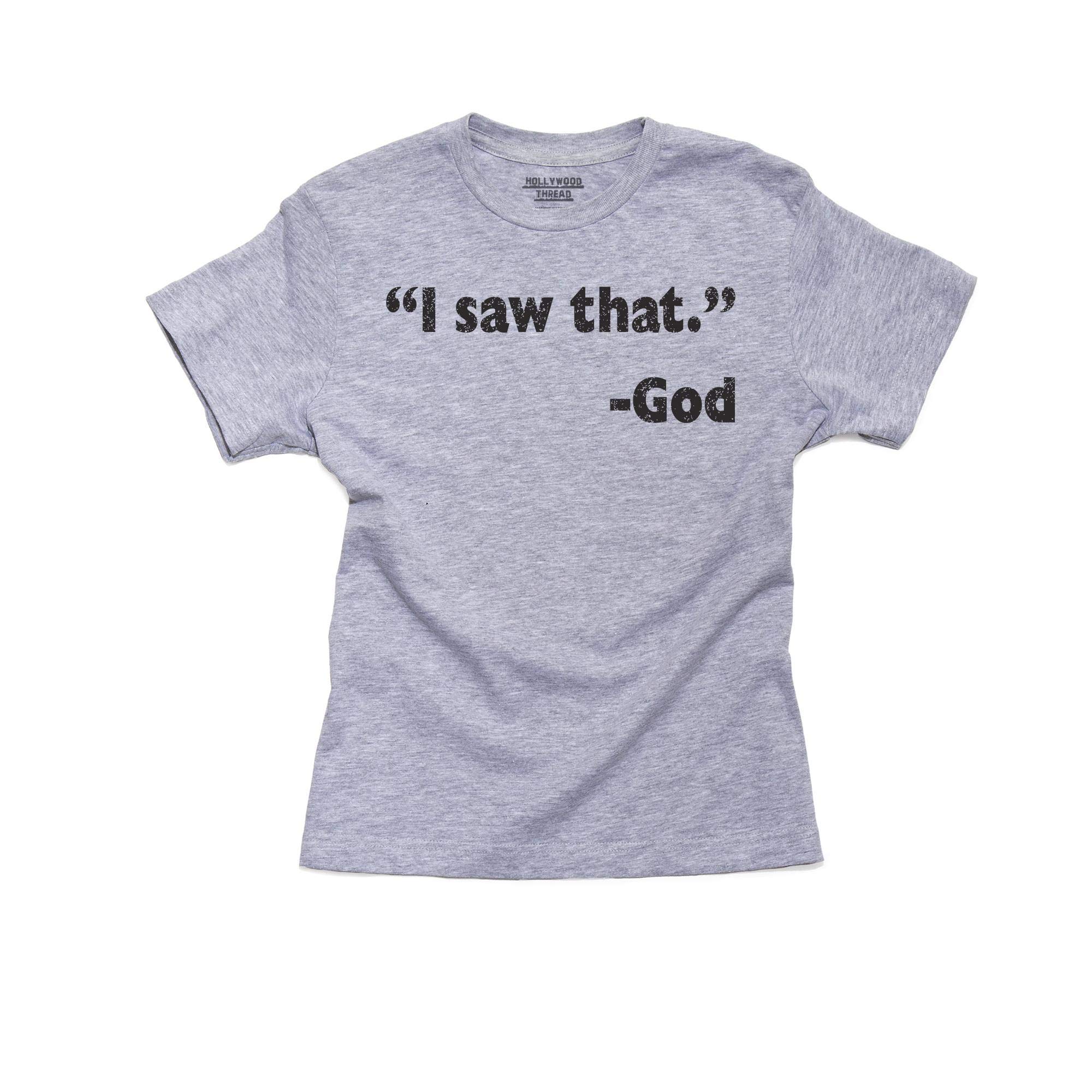 I Saw That Quote from God Funny Religious Cotton Youth T-Shirt - Hollywood Thread - Perfect for Church, Bible Study & Christian Events