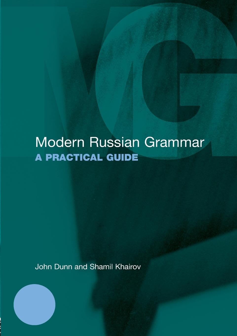 Modern Russian Grammar Book - Comprehensive Guide for Learning Russian Language | Perfect for Students, Teachers & Self-Study | Improve Russian Skills for Travel, Business & Academic Success