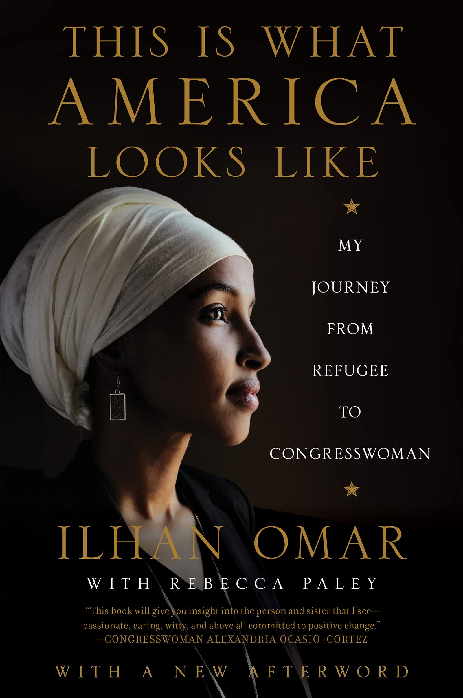 From Refugee to Congresswoman: An Inspiring American Journey - Memoir of Resilience & Leadership for Immigrants & Dreamers