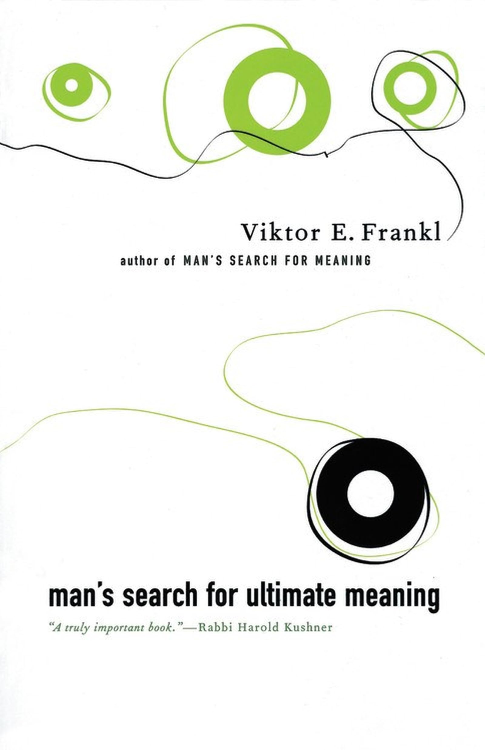 Man's Search For Ultimate Meaning - Viktor Frankl's Inspiring Book on Life Purpose & Existential Psychology | Motivational Reading for Self-Discovery & Personal Growth