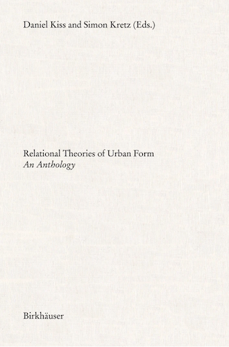 Relational Theories of Urban Form: An Anthology - Essential Guide for Urban Planners, Architects & Students | Perfect for Academic Research & City Development Projects