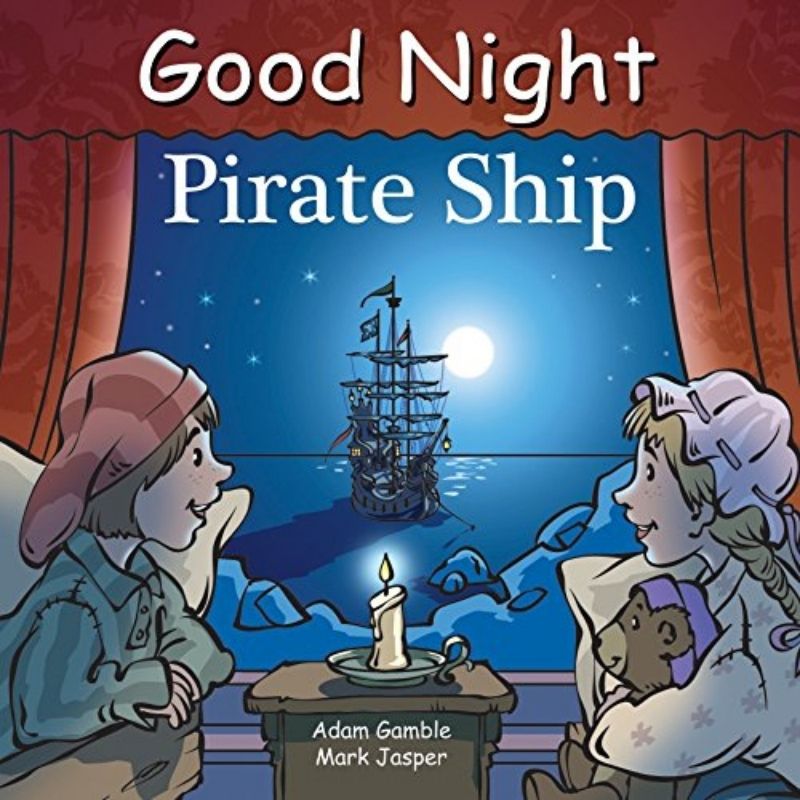 Good Night Pirate Ship Board Book for Babies & Toddlers (Ages 0-3) - Bedtime Story for Kids, Perfect Gift for Baby Showers & First Birthday