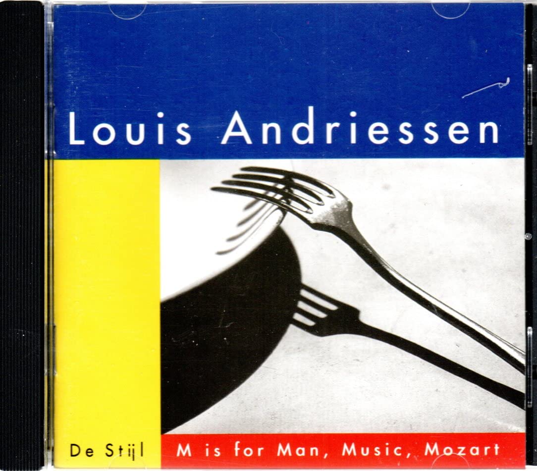 Louis Andriessen: De Stijl & M Is for Man, Music, Mozart | Contemporary Classical Music CD | Perfect for Music Lovers & Collectors