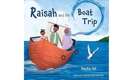 Raisah and the Boat Trip - Children's Adventure Book for Early Readers | Perfect for Bedtime Stories & Classroom Reading