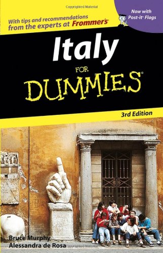 Best Italy Travel Guide for Beginners - Italy For Dummies (Dummies Travel Series) | Perfect for First-Time Visitors & Vacation Planning