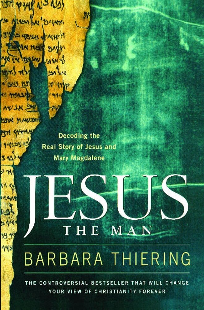 Jesus the Man: Unveiling the True Story of Jesus and Mary Magdalene - Historical Christian Book for Bible Study & Spiritual Enlightenment