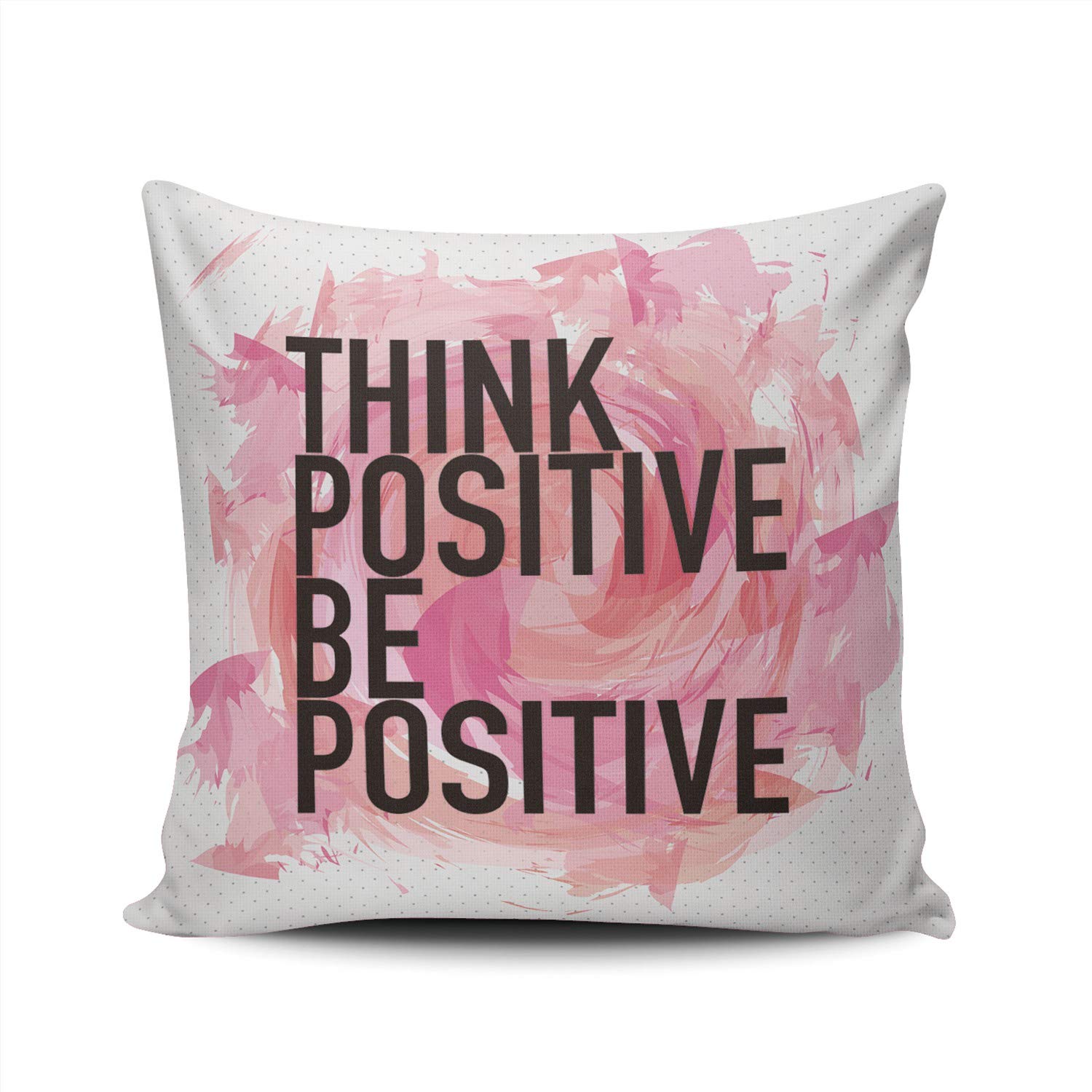 Positive Quote Throw Pillow Cover - 16x16 Inch Double Sided Printed Square Pillow Case with Hidden Zipper | Motivational Home Decor for Living Room, Bedroom & Office