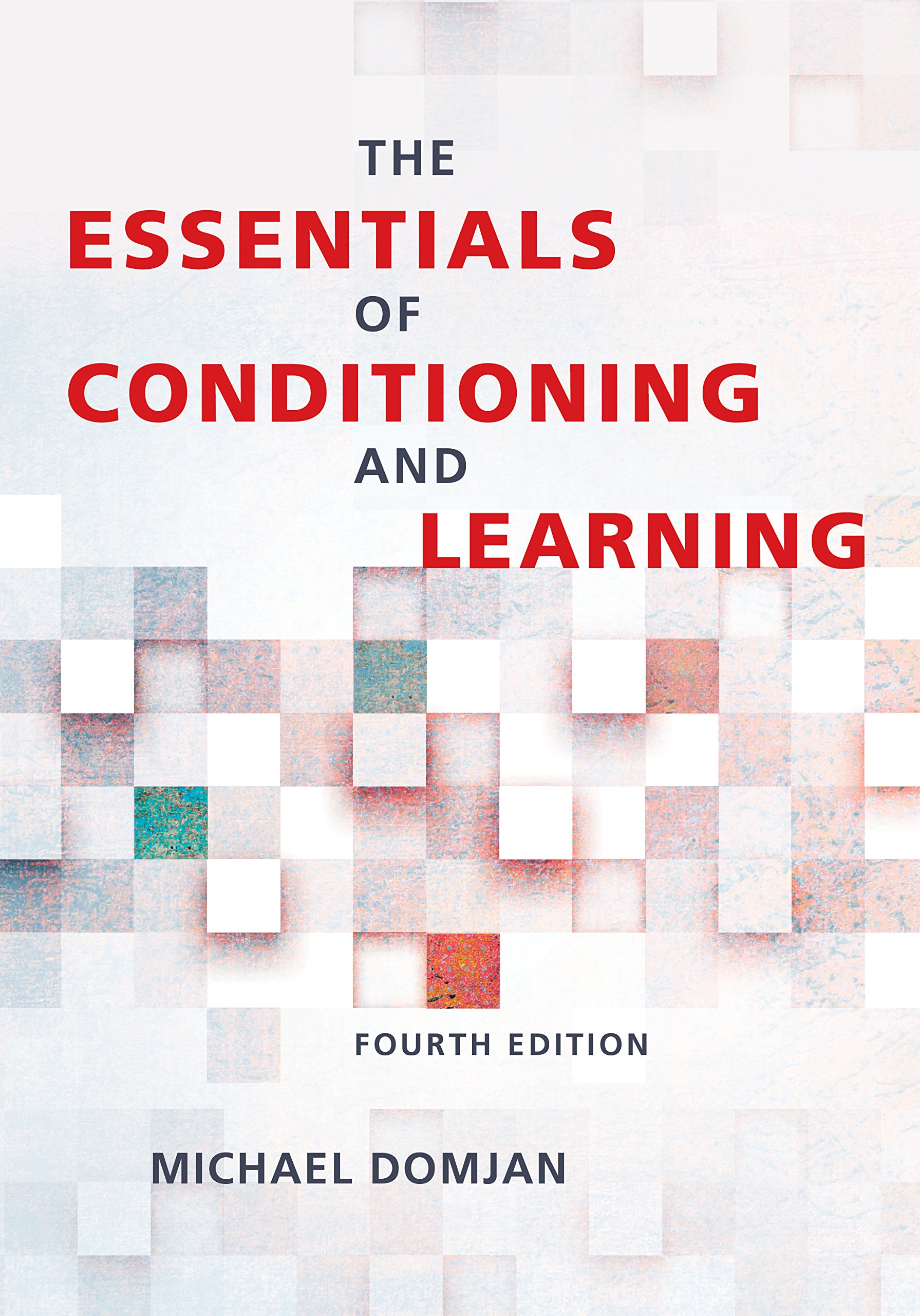 The Essentials of Conditioning and Learning - Psychology Book for Students & Educators | Perfect for Classroom Teaching & Self-Study