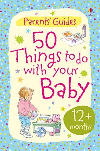 50 Fun and Educational Activities for Babies 12 Months and Older - Perfect for Parent-Child Bonding & Early Development