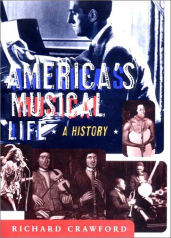 America's Musical Life: A History Book - Explore the Evolution of American Music for Students, Educators & Music Lovers