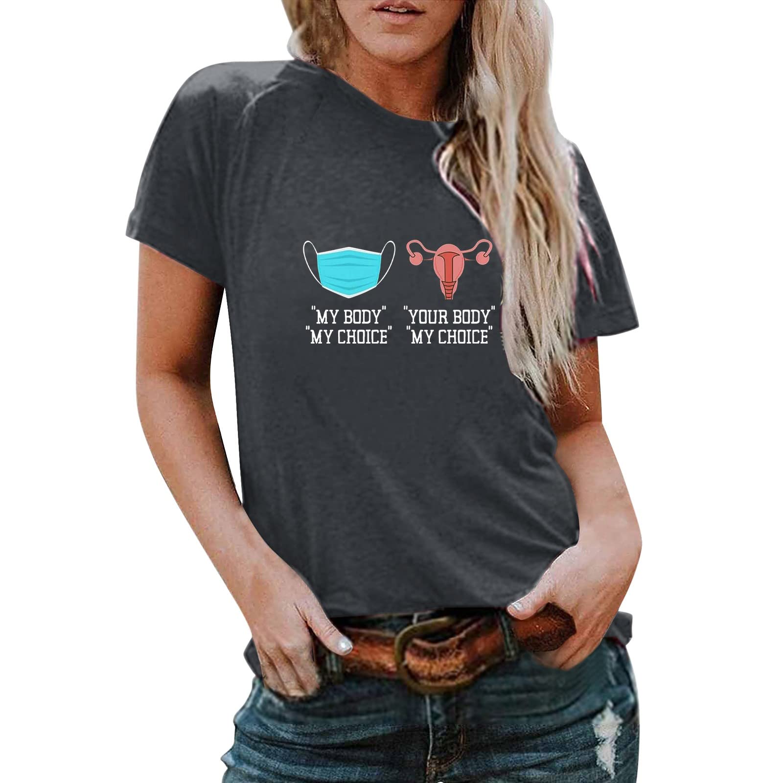 Women's Abortion Rights Slogan Graphic T-Shirt - Soft Round Neck Funny Feminist Tee for Casual Wear & Protest Events