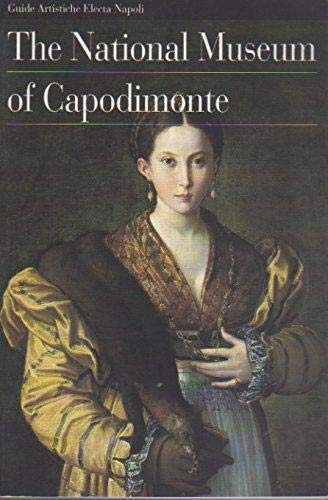 National Museum of Capodimonte Naples - Official Electa Art Guide Book | Explore Italian Renaissance & Baroque Masterpieces | Perfect for Art Lovers, Travelers & History Enthusiasts