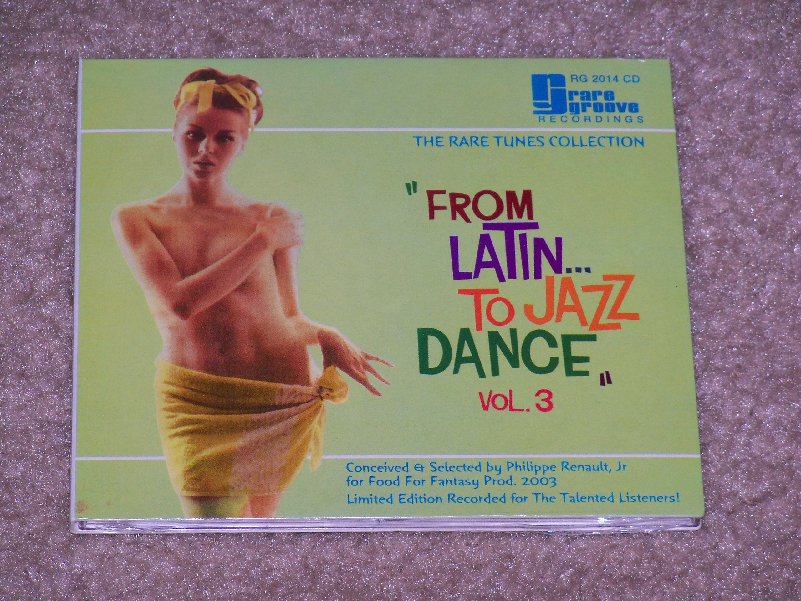 Latin to Jazz Dance Music Vol. 3 - Uplifting Dance Tracks for Parties, Workouts & Dance Classes