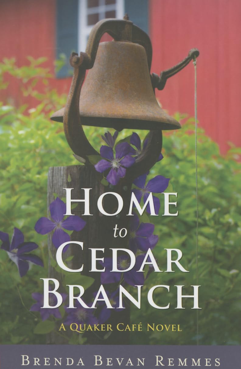 Home to Cedar Branch (A Quaker Café Novel) - Inspirational Amish Fiction Book for Relaxing Reading & Book Club Discussions
