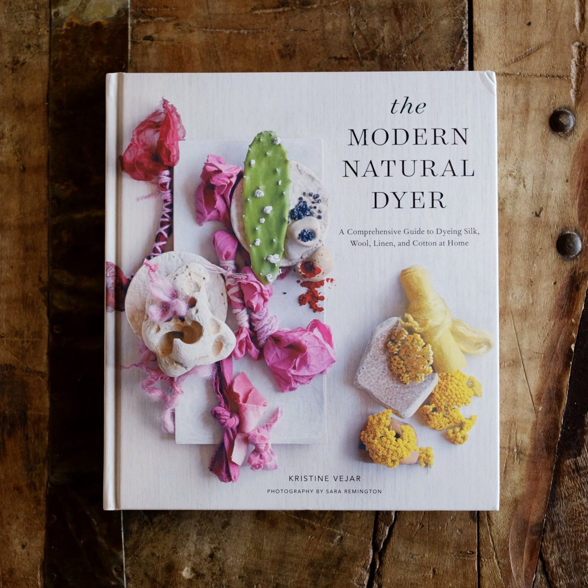 The Modern Natural Dyer by Kristine Vejar - Organic Fabric Dyeing Book for Eco-Friendly DIY Projects | Perfect for Sustainable Fashion, Home Decor & Textile Art