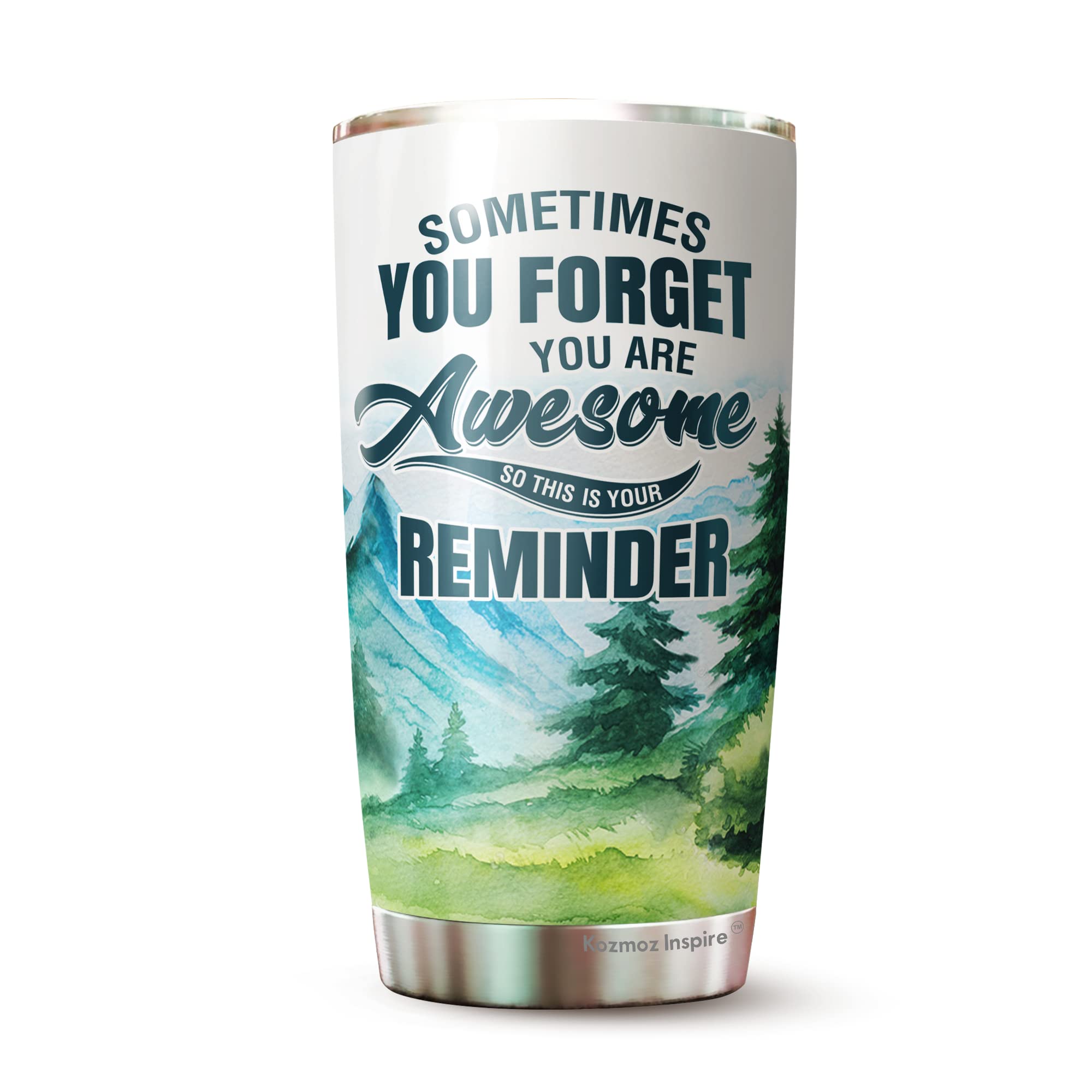Kozmoz Inspire 20oz Tumbler - Funny Motivational Water Bottle with 'Sometimes You Forget You Are Awesome' Quote - Perfect Birthday, Graduation, Thank You Gift for Women, Coworkers & Friends - Great for Office, Gym, Travel & Daily Hydration