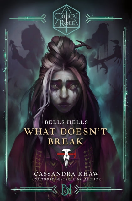 Critical Role: Bells Hells - What Doesn't Break - Official D&D Adventure Book for Epic Campaigns | Perfect for Dungeon Masters & RPG Fans | Enhance Your Tabletop Gaming Experience
