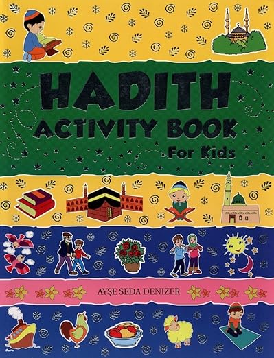 Islamic Hadith Activity Book for Kids - Fun Learning with Stories & Exercises | Perfect for Home, School & Ramadan Activities