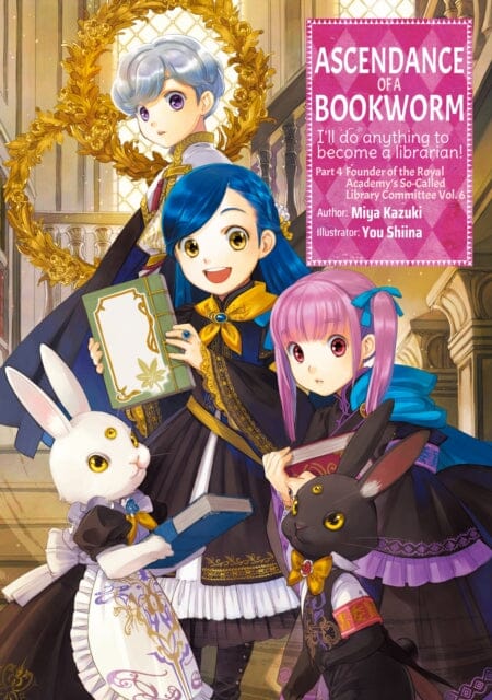 Ascendance of a Bookworm Part 4 Volume 6 by Miya Kazuki - Fantasy Light Novel Series for Book Lovers & Anime Fans - Perfect for Reading, Collecting, and Gift Giving