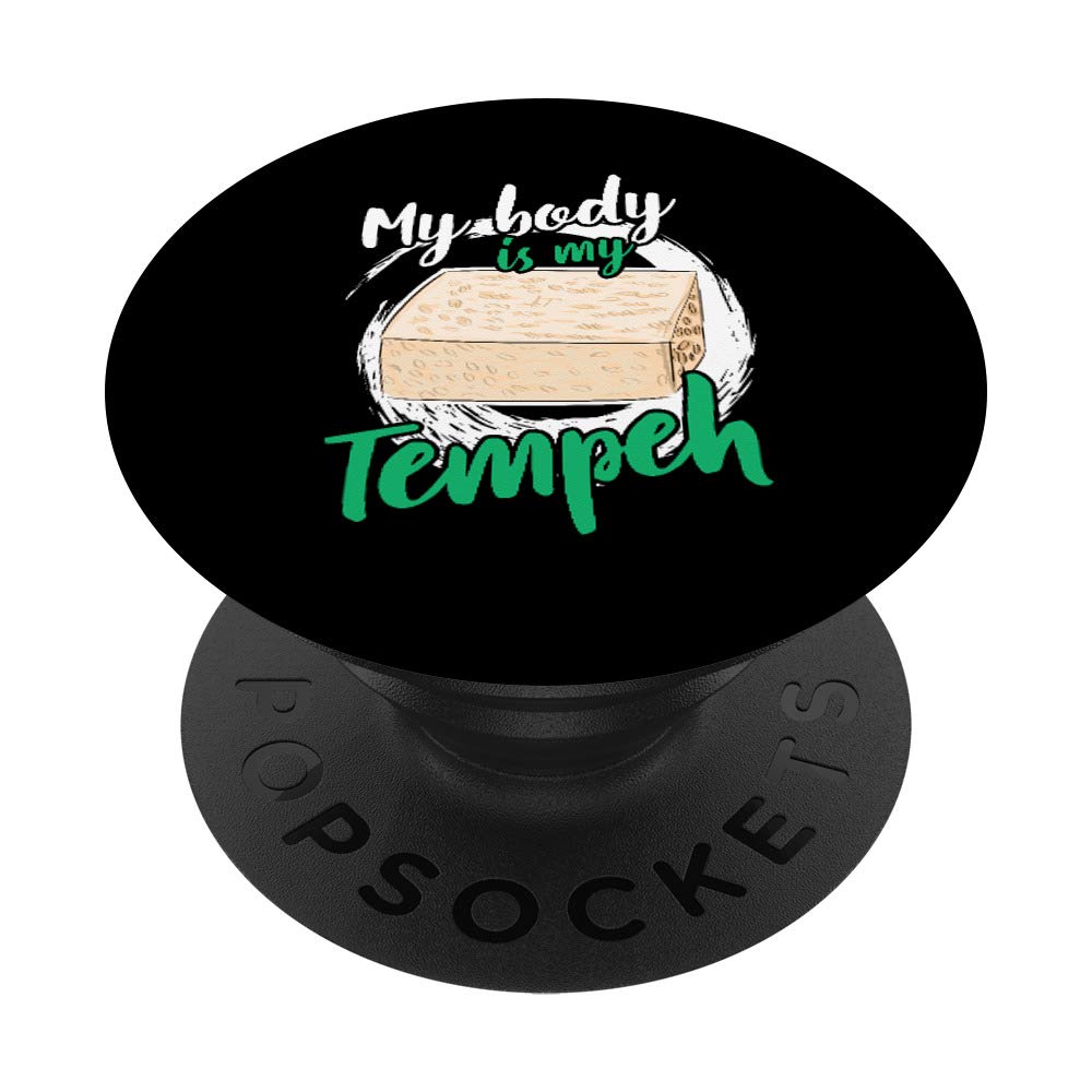 My Body Is My Tempeh Tofu Vegan Vegetarian Funny Slogan PopSockets Grip & Stand for Phones and Tablets - Perfect Gift for Vegan Friends, Plant-Based Lifestyle Enthusiasts