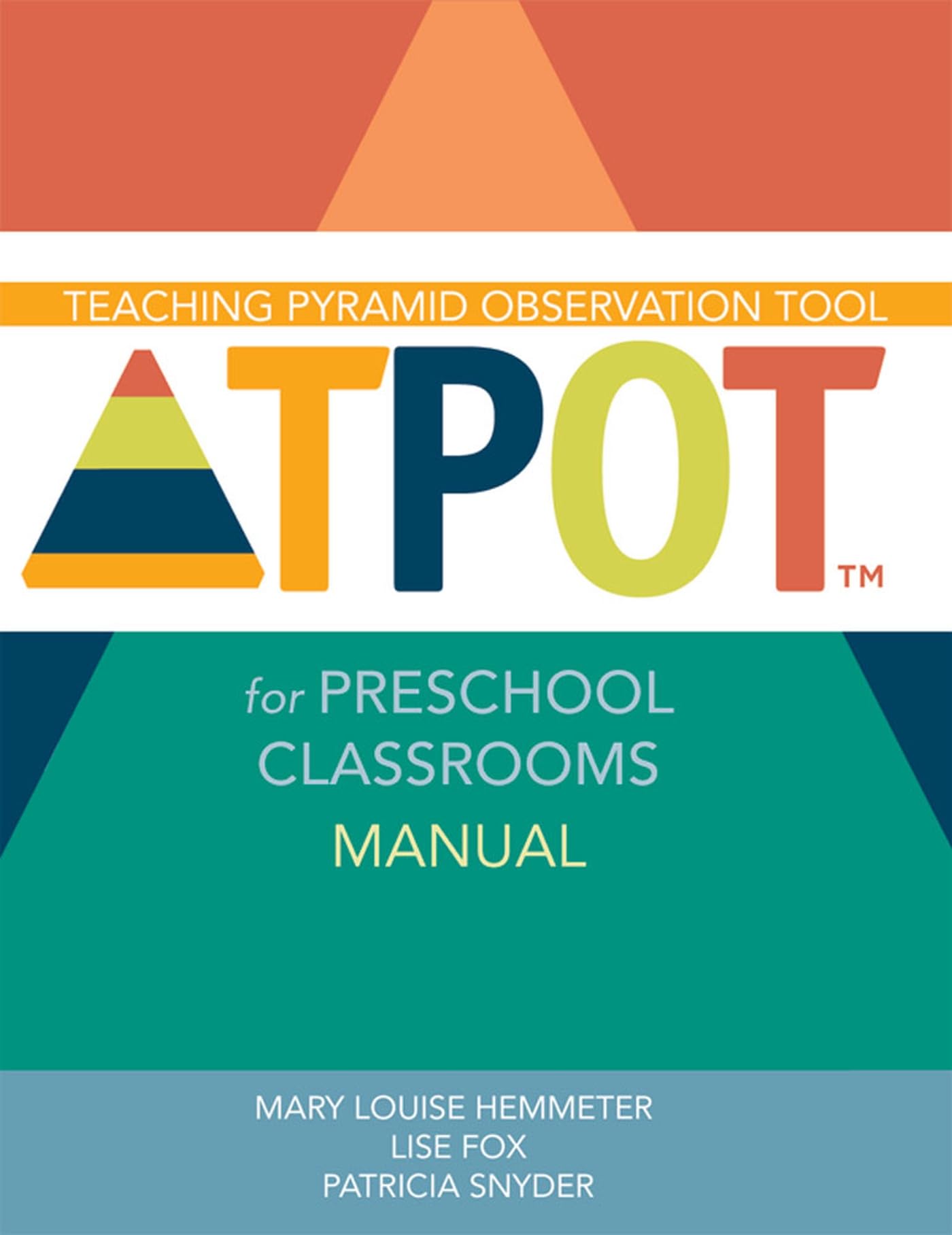 TPOT™ Preschool Classroom Observation Tool - Teacher's Guide for Early Childhood Education & Behavior Assessment | Ideal for Educators, Childcare Providers & School Administrators