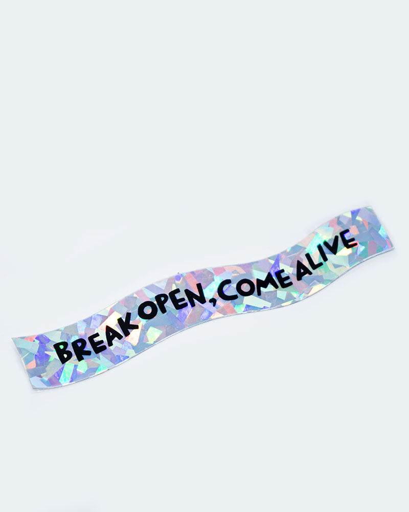 Holographic Sticker - Break Open & Come Alive Design - Perfect for Laptops, Water Bottles & DIY Crafts