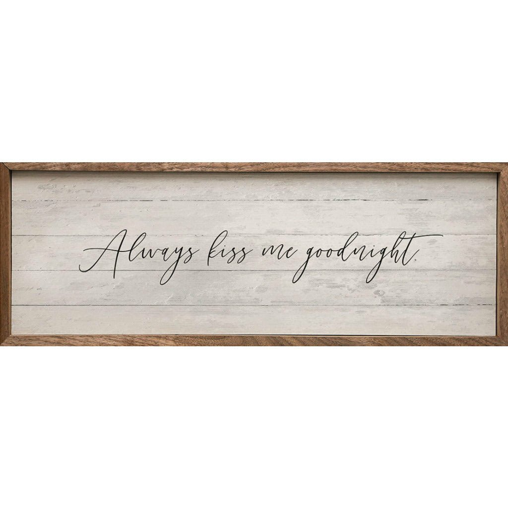 Always Kiss Me Goodnight - Romantic Wood Framed Wall Art Print for Bedroom Decor, Perfect Gift for Couples & Anniversaries - Home & Office Wall Decor