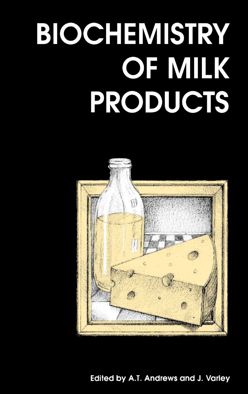 Biochemistry of Milk Products - Woodhead Publishing Food Science Series | Dairy Science & Nutrition Research for Food Technology Professionals | Ideal for Researchers, Students & Industry Experts