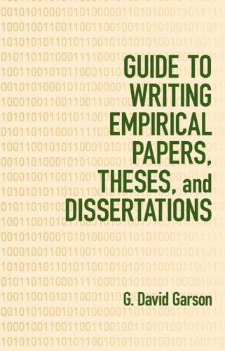 Guide to Writing Empirical Papers, Theses, and Dissertations by G. David Garson - Academic Research Writing Handbook for Students & Scholars (Perfect for PhD Candidates & Graduate Research)
