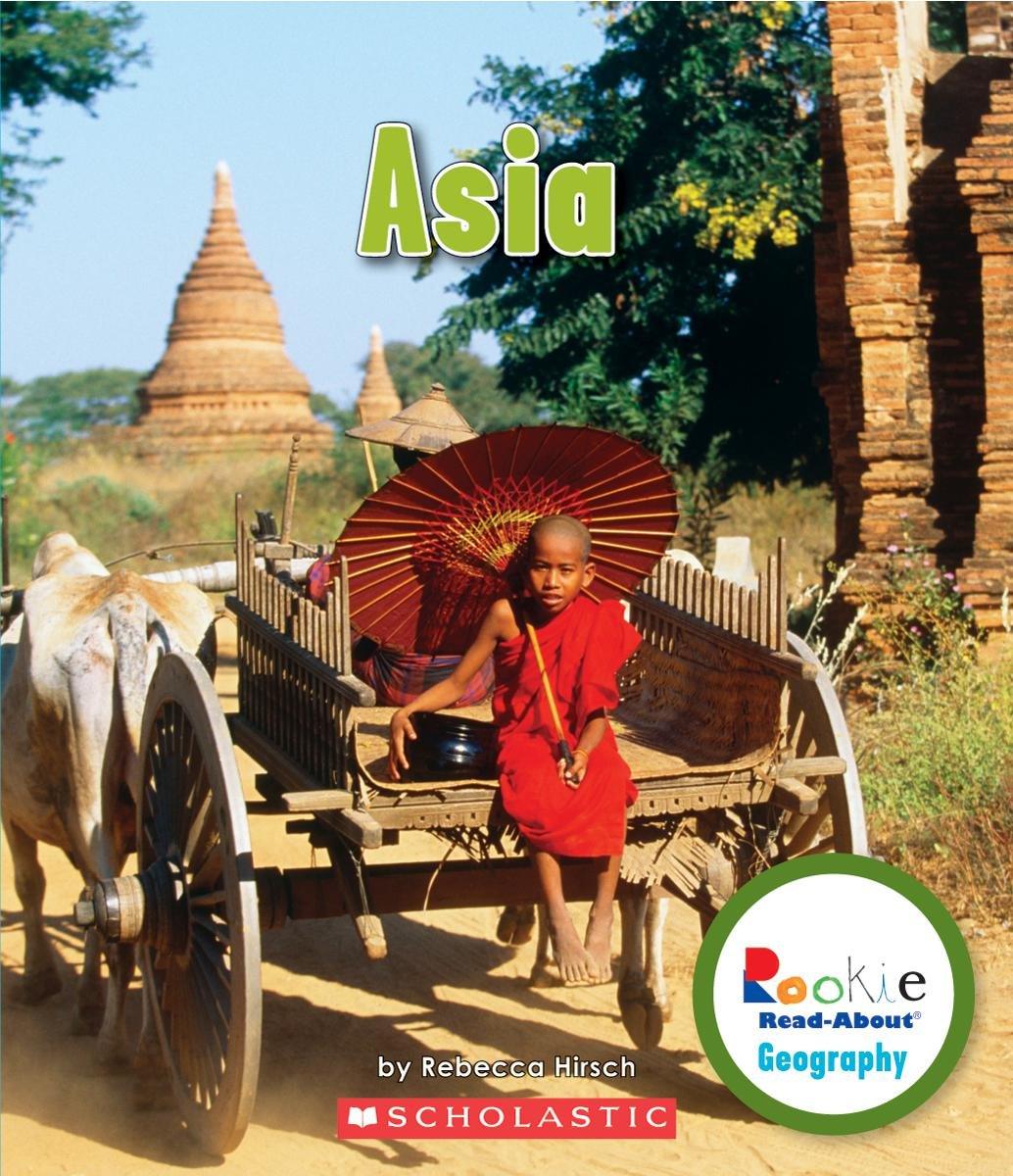 Asia Geography Book for Kids - Rookie Read About Geography Series | Perfect for Homeschooling & Classroom Learning