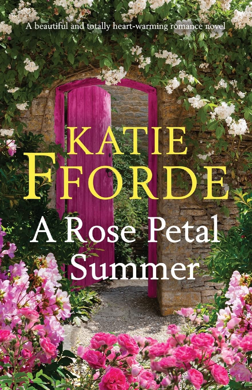 A Rose Petal Summer: Heartwarming Romance Novel - Perfect for Beach Reading & Relaxing Getaways