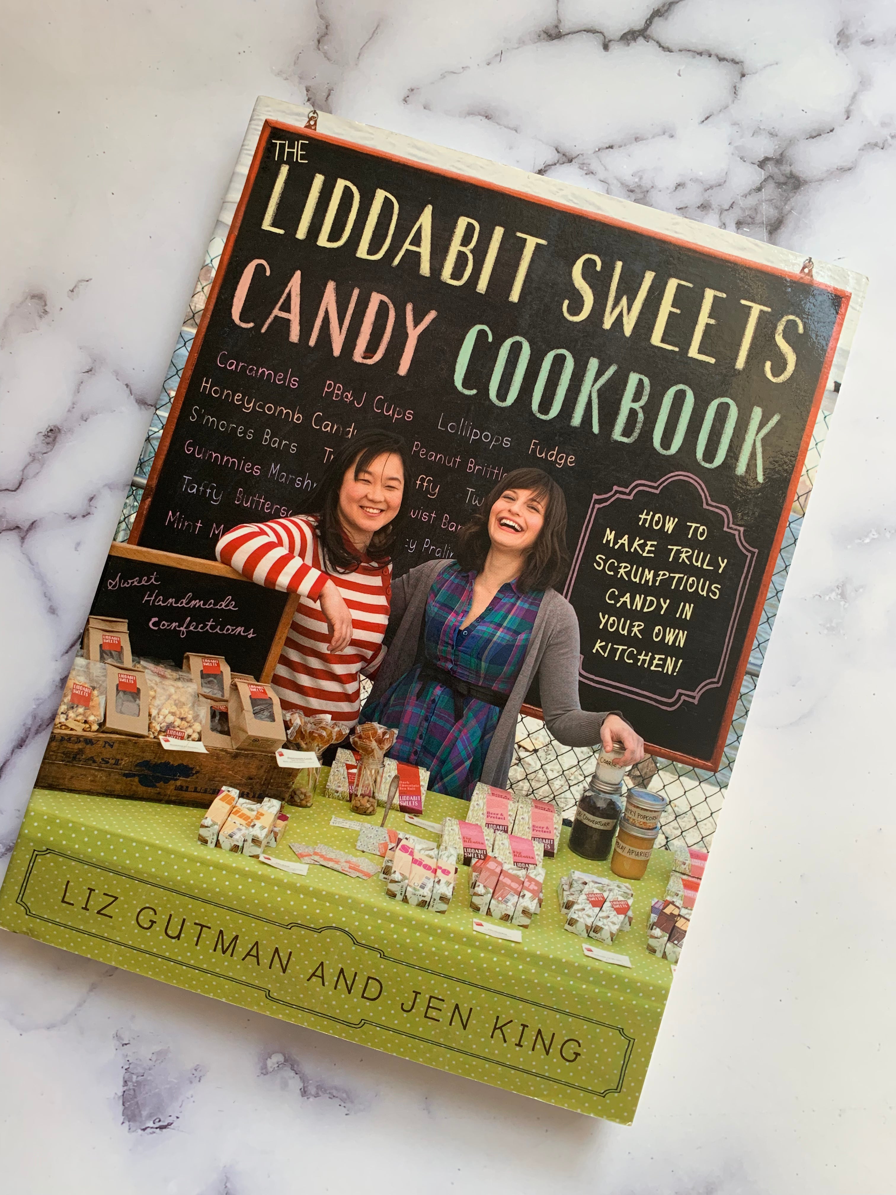 The Liddabit Sweets Candy Cookbook: Homemade Candy Recipes for Holidays, Gifts & Parties | Easy DIY Treats for Christmas, Valentine's & Special Occasions