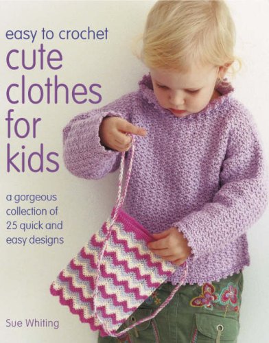 Easy-to-Crochet Cute Baby Clothes for Kids - Soft Handmade Knitwear for Newborns & Toddlers - Perfect for Gifts, Photo Shoots & Everyday Wear