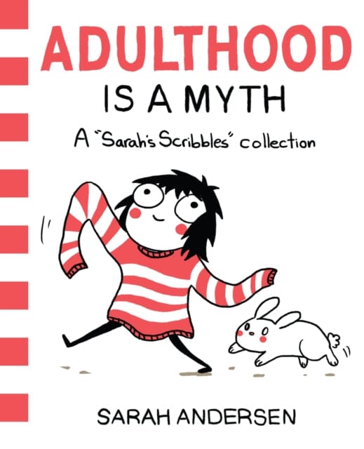 Adulthood Is a Myth: A Sarah's Scribbles Collection by Sarah Andersen - Funny Comics for Millennials, Office Humor & Relatable Adulting Struggles
