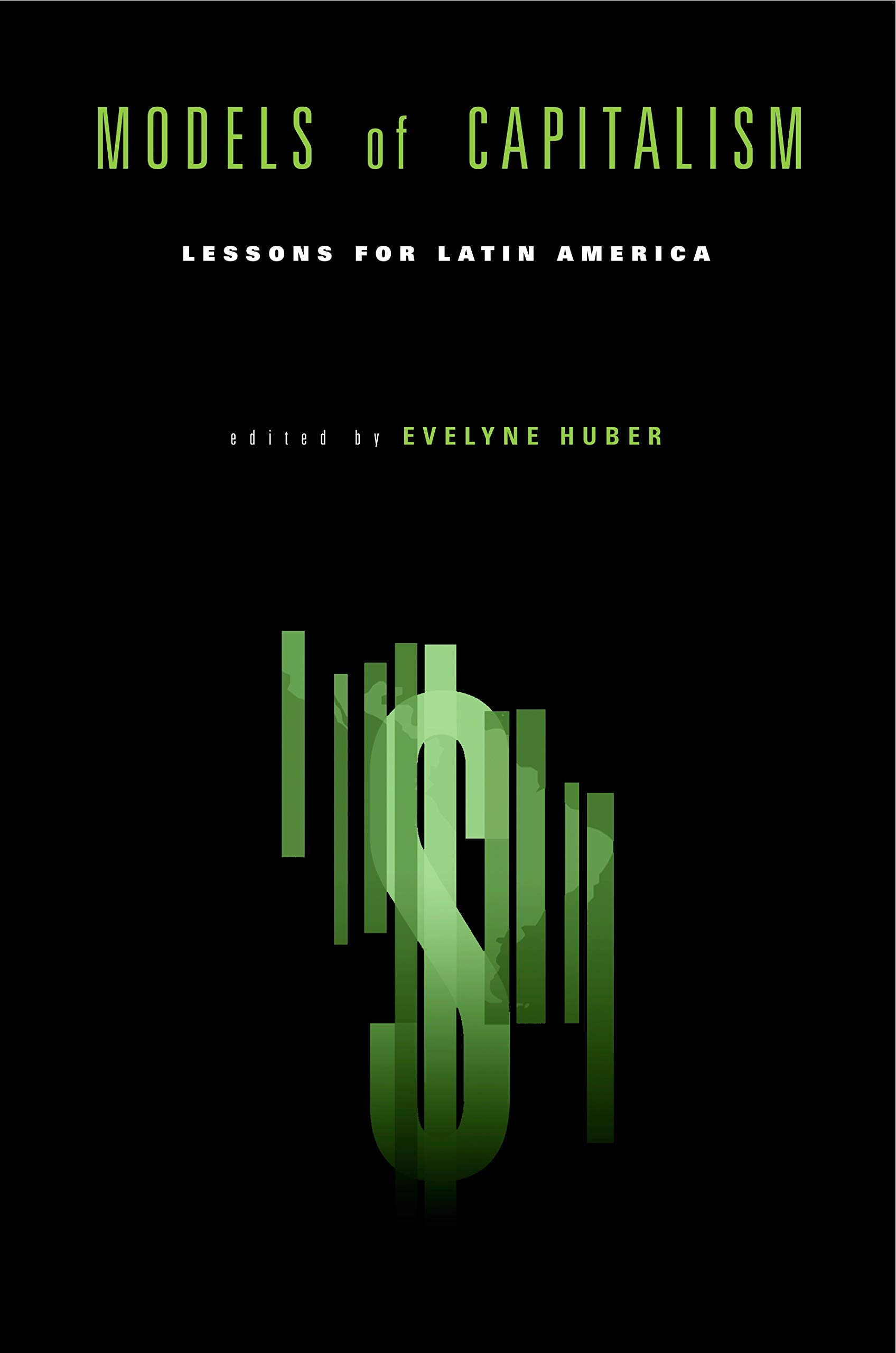 Models of Capitalism: Economic Lessons for Latin America | Comparative Analysis & Policy Insights for Business & Government