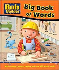 Bob the Builder Big Book of Words - Educational Construction Theme Picture Dictionary for Kids | Perfect for Preschool Learning & Storytime Activities