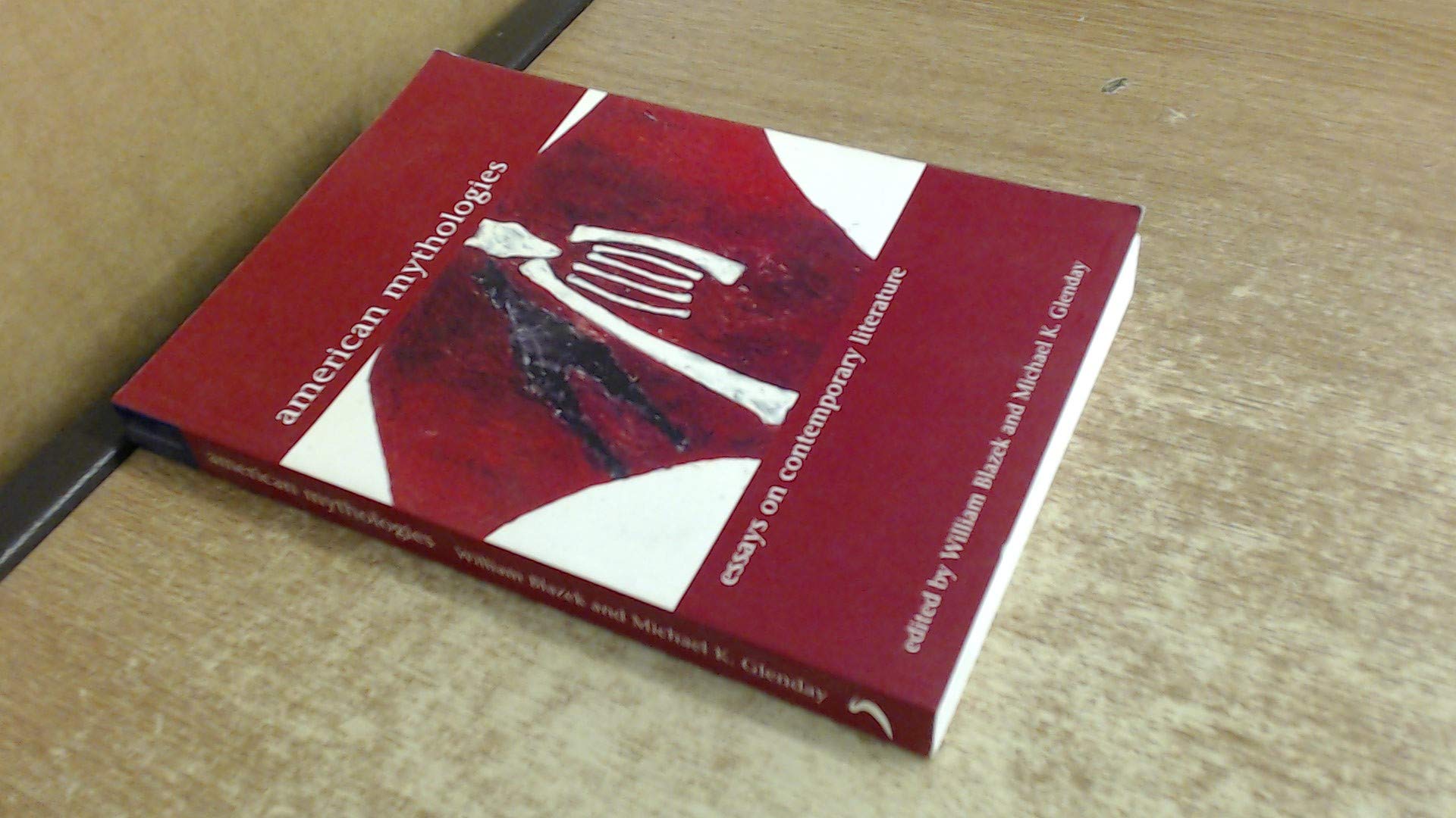 American Mythologies: Critical Essays on Modern Literature - Liverpool University Press | Perfect for Literature Students & Scholars