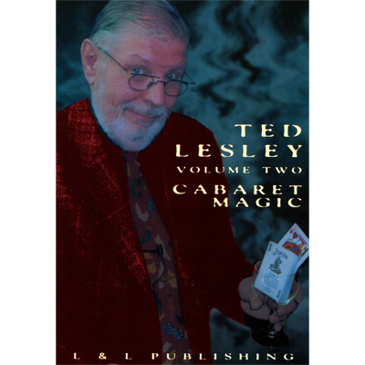 Ted Lesley's Cabaret Magic Volume 2 - Professional Magic Tricks Instructional Video Download | Learn for Stage Performances & Close-up Magic Shows