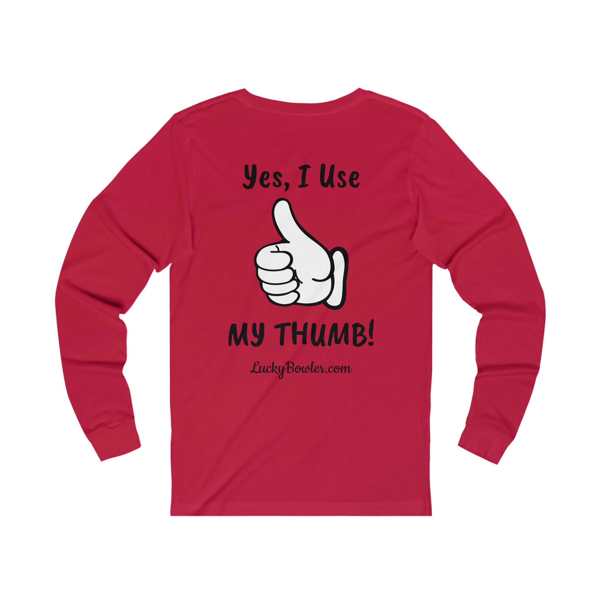 Lucky Tee #3 - Yes I Use My Thumb! Funny Graphic T-Shirt - Trendy Casual Wear for Everyday Outfits & Social Media Photos