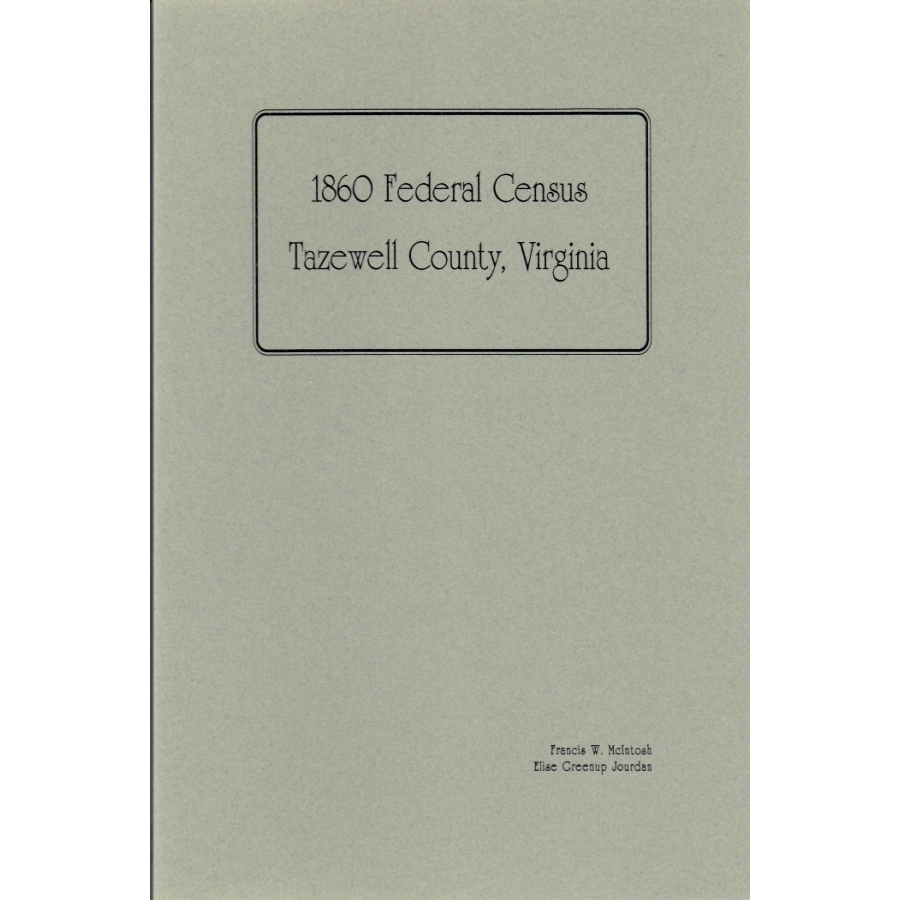 1860 Tazewell County Virginia Federal Census Records - Genealogy Research & Historical Family Data for Ancestry Research