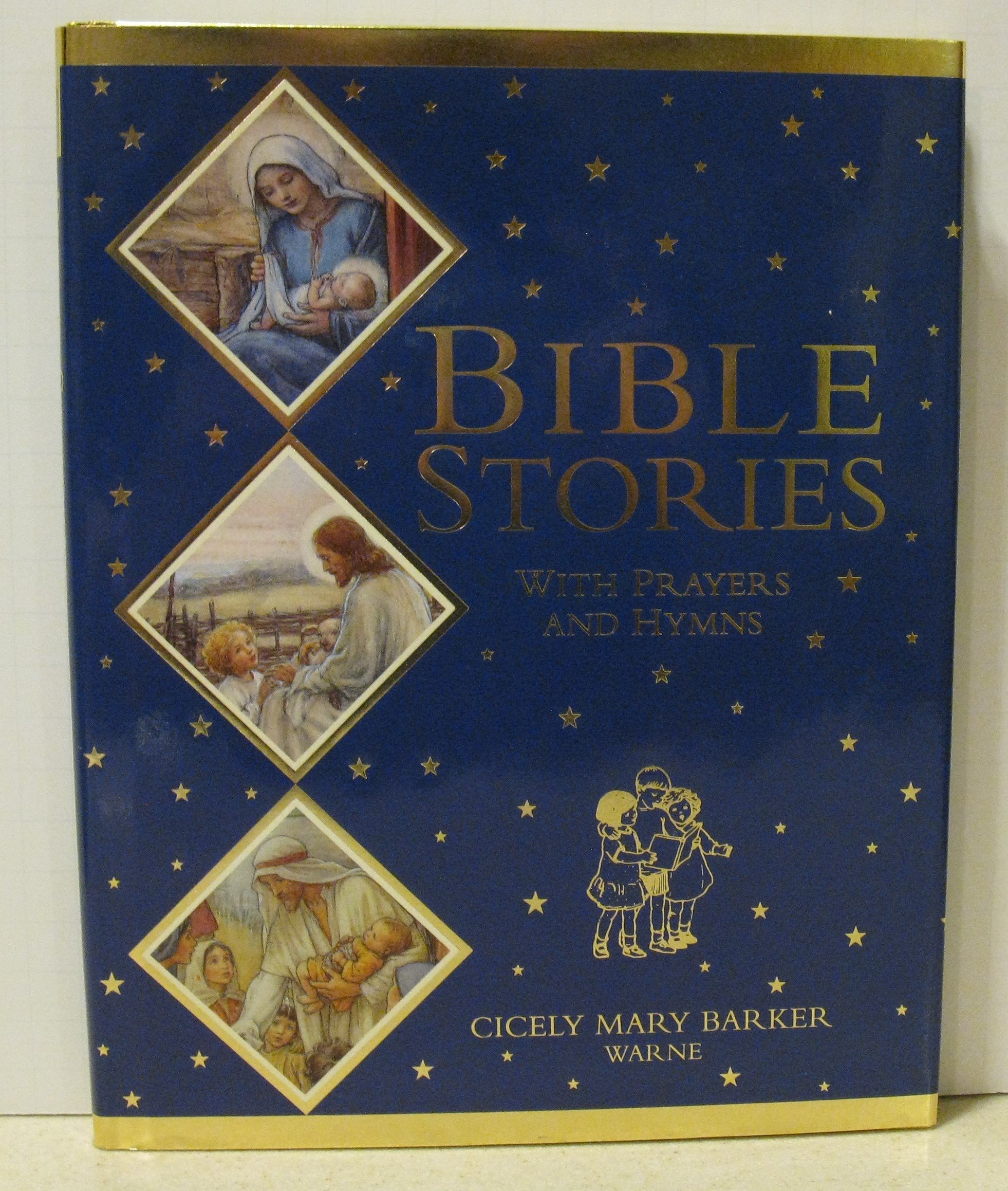 Bible Stories With Prayers and Hymns - Inspirational Christian Book for Kids & Families - Perfect for Bedtime Devotions, Sunday School & Gift Giving